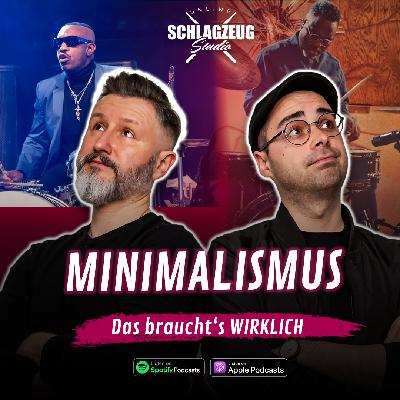 119 Minimalismus beim Schlagzeug - Das braucht es WIRKLICH!