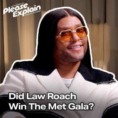 Law Roach Explained: Why He Came Back From Retirement for the Met Gala Law Roach Explained: Why He Came Back From Retirement for the Met Gala
