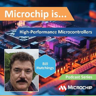 Microchip Is... High-Performance Microcontrollers Microchip Is... High-Performance Microcontrollers