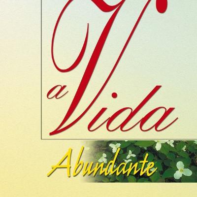 A Vida Abundante - T.L Osborn