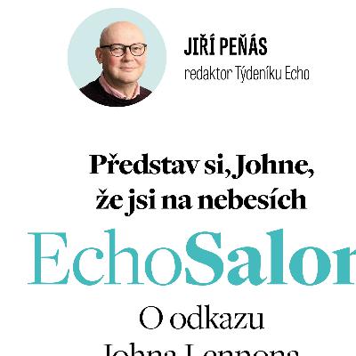 Představ si, Johne, že jsi na nebesích! O odkazu Johna Lennona