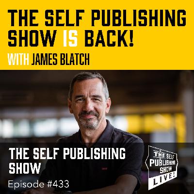 SPS- 433: We're Back! with James Blatch SPS- 433: We're Back! with James Blatch