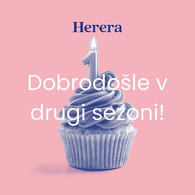 🎂BONUS EPIZODA: Dobrodošle v drugi sezoni Herera podkasta!