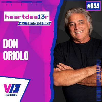 Don Oriolo: “It’s easy being nice. It’s actually easier than being wicked or mean or cruel.”