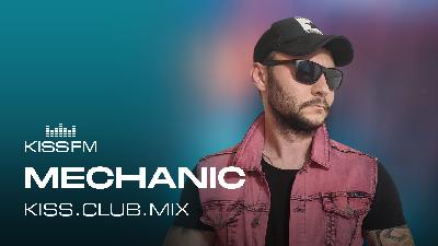 Mechanic - KISS.CLUB.MIX (28.09.25)