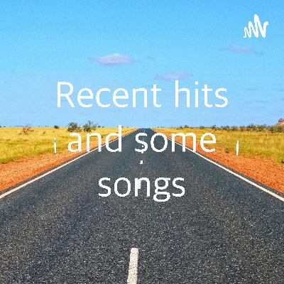 Recent hits and some songs (Trailer)