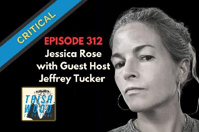 Why Is There DNA in the Shots? Dr. Jessica Rose, with Guest Host Jeffrey Tucker