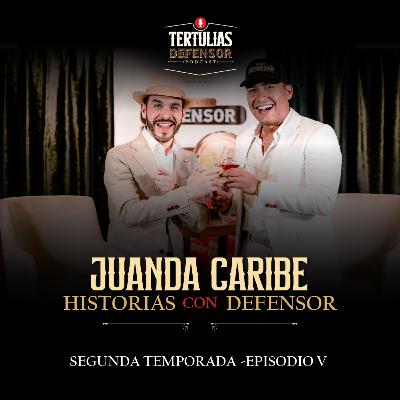 Juanda Caribe | Tertulias Defensor | Episodio V | Temporada II