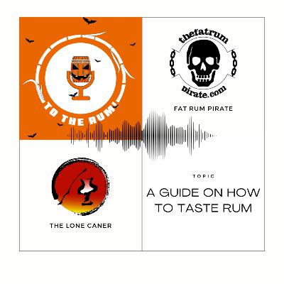 A Guide On How to Taste Rum