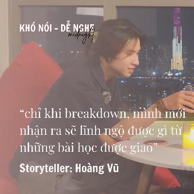 “khi breakdown mới nhận ra sẽ lĩnh ngộ được gì từ những bài học được giao” - Vũ | #KNDNmidnight E4S3 “khi breakdown mới nhận ra sẽ lĩnh ngộ được gì từ những bài học được giao” - Vũ | #KNDNmidnight E4S3