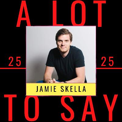 Ep 25: SUM-OF-TECH-PARTS with Jamie Skella Ep 25: SUM-OF-TECH-PARTS with Jamie Skella