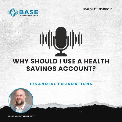 Why Should I Use a Health Savings Account? Why Should I Use a Health Savings Account?
