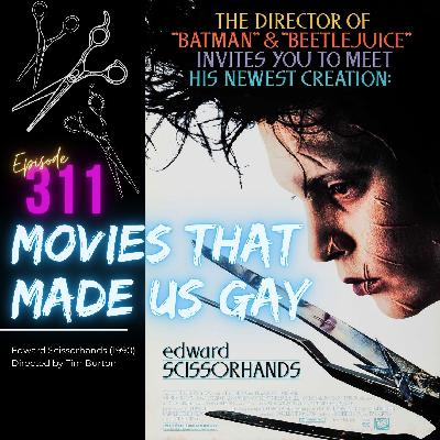 311. Edward Scissorhands directed by Tim Burton 311. Edward Scissorhands directed by Tim Burton