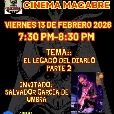 Cinema Macabre 13 De Febrero 2026