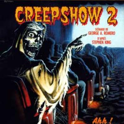 231: Creepshow 2