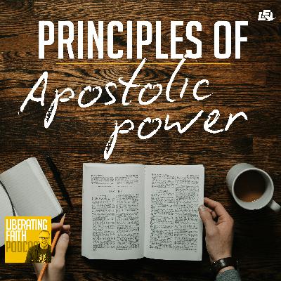 Principles of Apostolic Power | Dr. Mikael Stenhammar | Liberating Faith