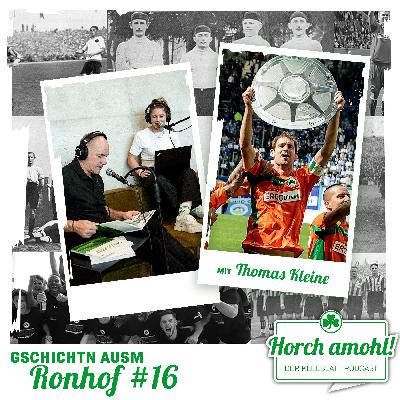 Gschichtn ausm Ronhof #16 - mit Thomas Kleine