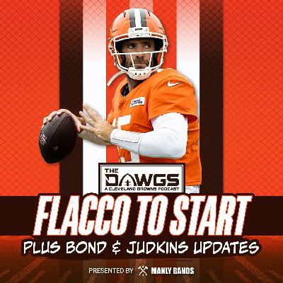 Joe Flacco Named the Starter + Isaiah Bond Signed, Quinshon Judkins Not So Much - Cleveland Browns Podcast for 8/19/25