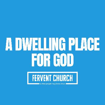 A Dwelling Place for God (Exodus 25-27)