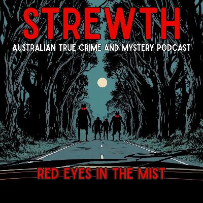 Red Eyes in the Mist - Australian Mystery