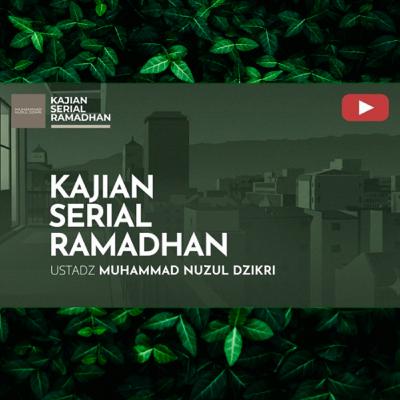 20. SERIAL KAJIAN RAMADHAN