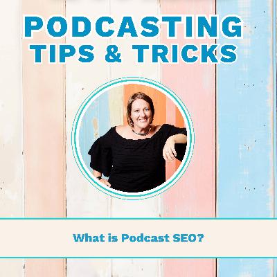 What is Podcast SEO? What is Podcast SEO?
