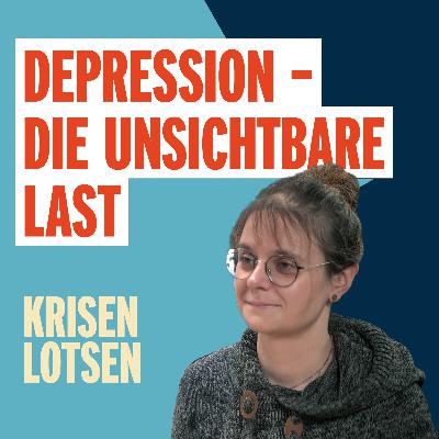 #6 Folge_Depression - Die unsichtbare Last (Dr. Christiane Licht)