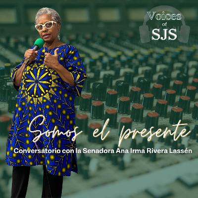 Ep. 27 | Somos el presente