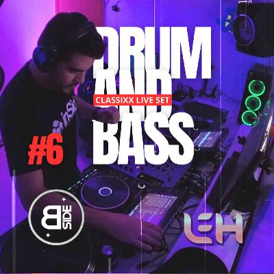 #6 - Leh - Drum And Bass Classixx Live Set