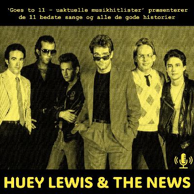 127: Huey Lewis & The News