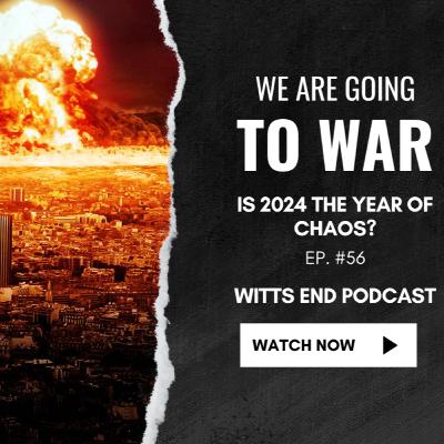 We Are Going to War in 2024: What You Need to Know We Are Going to War in 2024: What You Need to Know