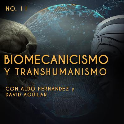 11 Biomecanisismo y Transhumanismo | Lupus Intus