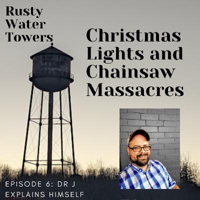 Episode 6: Christmas Lights and Chainsaw Massacres