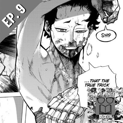 Mr. Compress's Dazzling Performance (MHA 294) | The Manga Section Ep. 9 | Mr. Compress's Dazzling Performance (MHA 294) | The Manga Section Ep. 9 |