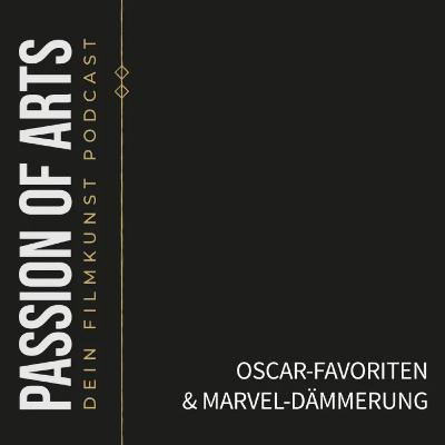 Oscar-Favoriten und Marvel-Dämmerung
