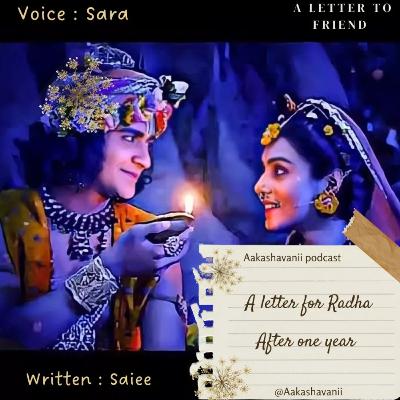 A letter for Radha || Podcast by Aakashavanii ( After one year )