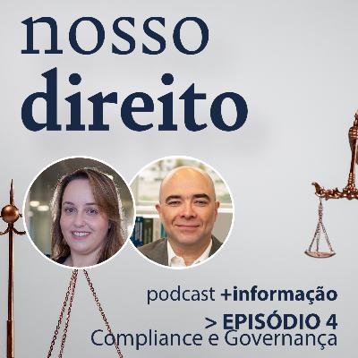 #4 - Compliance e Governança: esses assuntos estão relacionados? #4 - Compliance e Governança: esses assuntos estão relacionados?