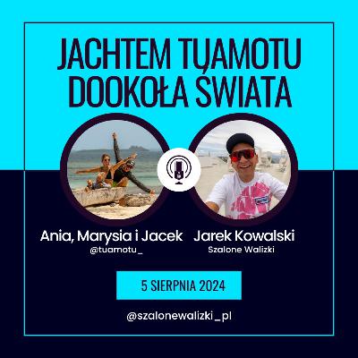 Jachtem Tuamotu dookoła świata
