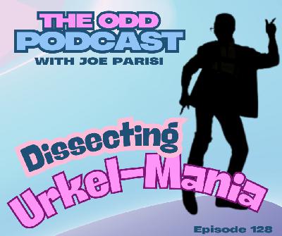 128 | Urkel Mania 128 | Urkel Mania