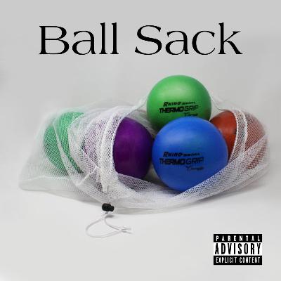 Episode 9: Ball Sack