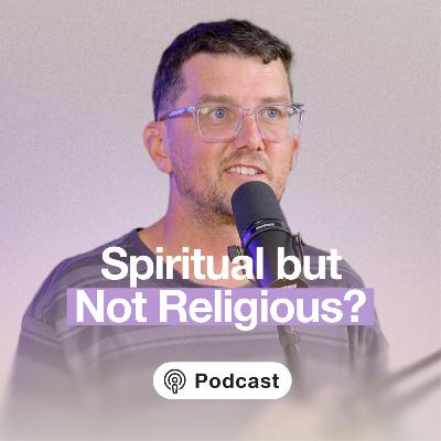 Spiritual vs Religious: What Actually Matters Most | S03E75 Spiritual vs Religious: What Actually Matters Most | S03E75