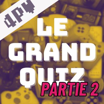 S01E10.5 - Le Grand Quiz du Gaming! - Partie 2