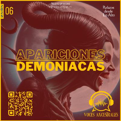 25.E06 - Apariciones Demoniacas [Relatos desde lo alto]