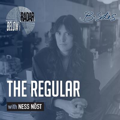 The Regular — with Ness Nöst