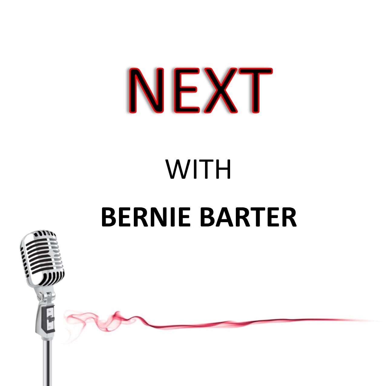 NEXT with Bernie Barter