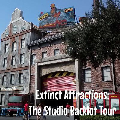 From the Archive 10: Episode 142: Extinct Attractions: The Studio Backlot Tour From the Archive 10: Episode 142: Extinct Attractions: The Studio Backlot Tour