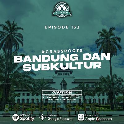 Eps. 133 | Subculture Paris Van Java Ft. Kang Jebo | #BerakarSepakbola
