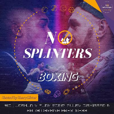 #10 | Joshua V Fury 2021? Pulev dismissed & Smith chasing greatness