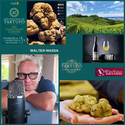 Le Terre del Vino: 42° Fiera Tartufo S.Sebastiano Curone (AL) WALTER MASSA: Un territorio forte in cui poter crescere!