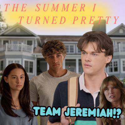 The Summer I Turned Pretty (S3 Midpoint Review) The Summer I Turned Pretty (S3 Midpoint Review)